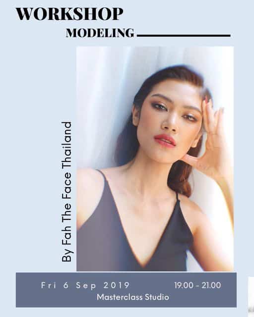 วันศุกร์ที่ 6 กันยายนนี้ !!  เวลา 1 ทุ่ม – 3 ทุ่ม
 “ Modeling Workshop “
 พบกับ ฟ้า The Face Thailand SS3
 กับ เวิร์ค…